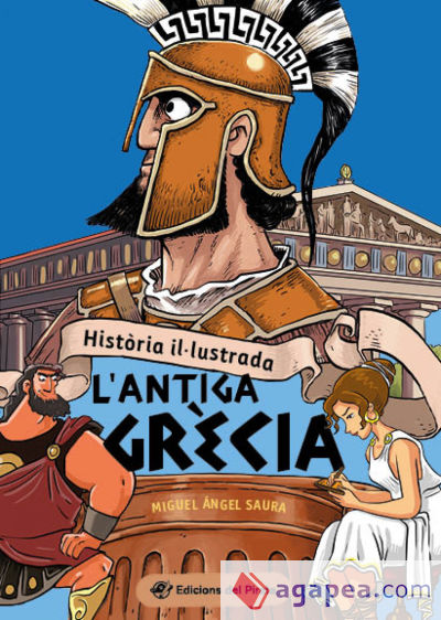 Història il·lustrada - L'antiga Grècia