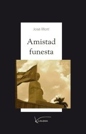 Portada de Amistad funesta