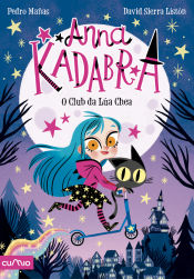 Portada de Anna Kadabra, 1: O Club da Lúa Chea