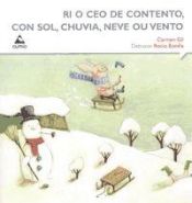 Portada de Ri o ceo de contento, con sol, chuvia, neve ou vento