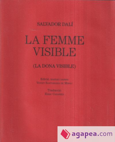 FEMME VISIBLE (LA DONA VISIBLE), LA