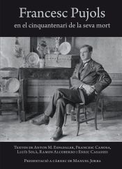 Portada de Francesc Pujols en el cinquantenari de la seva mort