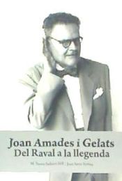 Portada de Joan Amades i Gelats : del Raval a la llegenda