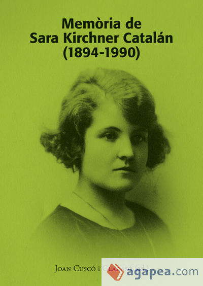 MemÃ²ria de Sara Kirchner CatalÃ¡n (1894-1990)