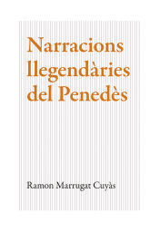 Portada de Narracions llegendàries del Penedès