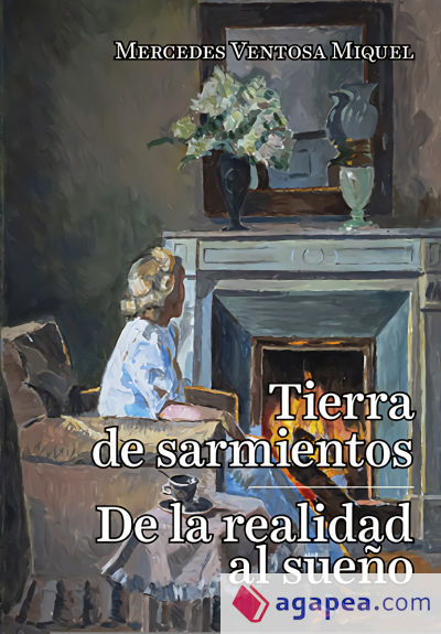 Tierra de Sarmientos. De la realidad al sueño