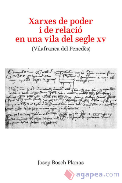 Xarxes de poder i de relació en una vila del segle XV