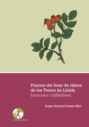 Portada de Plantes del bosc de ribera de les Terres de Lleida. Llenyoses i enfiladisses