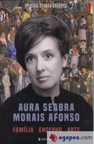 Aura Seabra Morais Afonso: família engenho arte