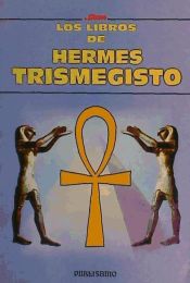 Portada de Libros de Hermes Trismegisto, los