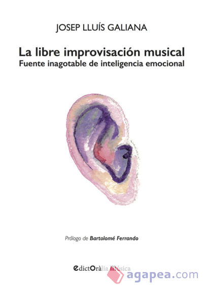 La libre improvisación musical: Fuente inagotable de inteligencia emocional