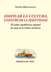 Edificar la cultura, contruir la identidad.