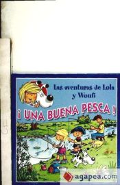 Portada de ¡Una buena pesca!: aventuras de Lola y Woufí