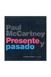 Portada de PAUL MCCARTNEY. PRESENTE Y PASADO