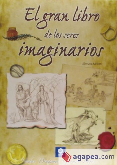 El gran libro de los seres imaginarios