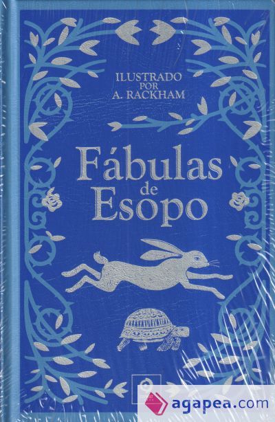 FÁBULAS ILUSTRADAS DE ESOPO FÁBULAS ILUSTRADAS DE ESOPO