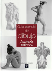 Portada de GUÍA ESENCIAL DEL DIBUJO ANATOMÍA ARTÍSTICA