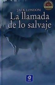 Portada de LA LLAMADA DE LO SALVAJE