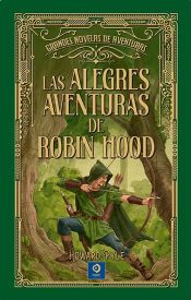 Portada de LAS ALEGRES AVENTURAS DE ROBIN HOOD