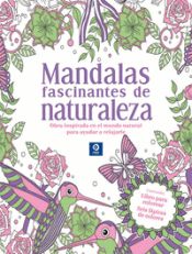 Portada de MANDALAS FASCINANTES DE LA NATURALEZA