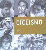 Portada de RETRATOS LEGENDARIOS DEL CICLISMO (ED. ABREVIADA)