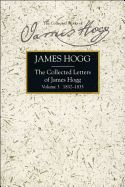 Portada de Collected Letters of James Hogg 1832-1835