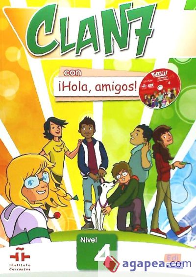 Clan 7 ¡Hola amigos! 4 Libro del alumno+CD ROM