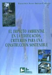 Portada de El impacto ambiental en la edificación: criterios para una construcción sostenible(9788496261365)