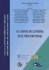 Portada de La cadena de custodia en el proceso penal