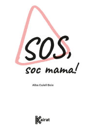 Portada de SOS, soc mama!