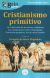 Portada de GuíaBurros: Cristianismo primitivo, de Sebastián Vázquez Jiménez