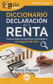 Portada de GuíaBurros: Diccionario Declaración de la Renta
