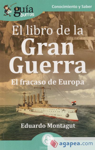 GuíaBurros: El libro de la Gran Guerra