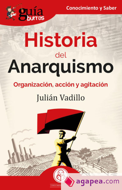 GuíaBurros: Historia del Anarquismo