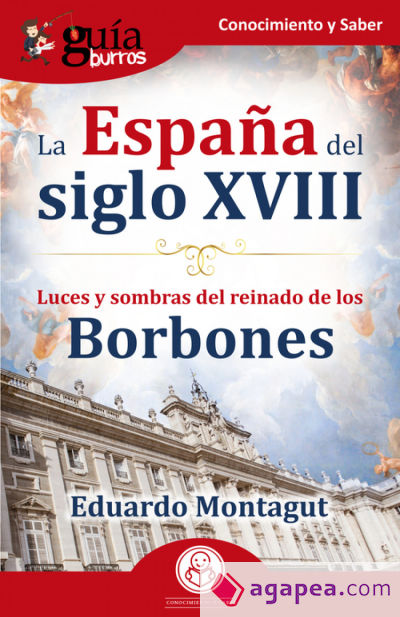 GuíaBurros La España del siglo XVIII