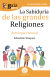 Portada de GuíaBurros La sabiduría de las grandes religiones, de Sebastián Vázquez Jiménez