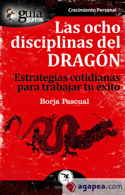 GuíaBurros Las ocho disciplinas del Dragón