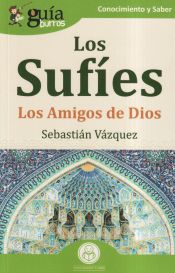 Portada de GuíaBurros: Los Sufíes