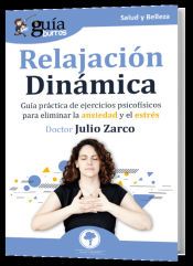 Portada de GuíaBurros: Relajación Dinámica