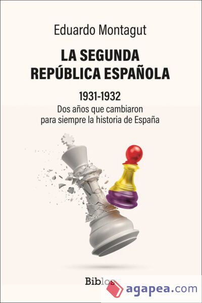 La Segunda República Española: 1931-1932 Dos años que cambiaron para siempre la historia de España La Segunda República Española: 1931-1932 Dos años que cambiaron para siempre la historia de España