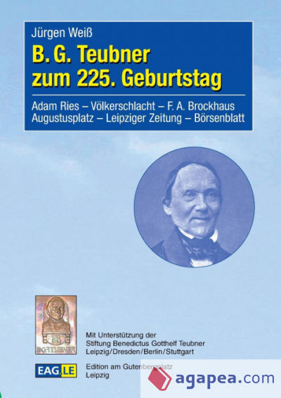 B.G. TEUBNER ZUM 225. GEBURTSTAG - JURGEN WEIß - 9783937219356