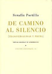 Portada de De camino al silencio. (Transversalidad y poema)