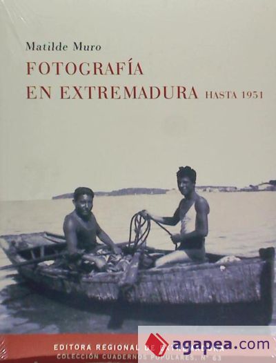 FOTOGRAFIA EN EXTREMADURA HASTA 1951