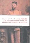 Portada de La perdida de Filipinas narrada por un soldado extremeño (1896-1899)