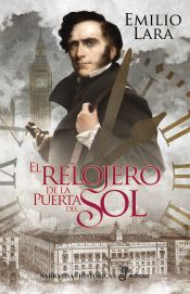 Portada de El relojero de la Puerta del Sol (rústica)