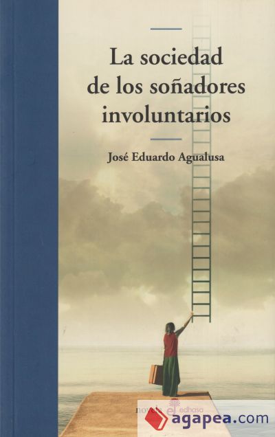 La sociedad de los soñadores involuntarios