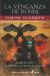 Portada de La venganza de Roma, de Simon Scarrow
