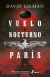 Portada de Vuelo nocturno a París, de David Gilman