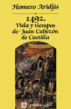 Portada de 1492. Vida y tiempos de Juan Cabezón de Castilla