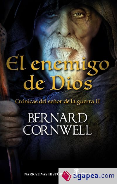 El enemigo de Dios. Crónicas del señor de la guerra